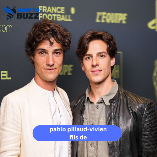 pablo pillaud-vivien fils de